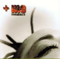 Nenablack - + Me - Elena Ceccherini 2006 (CD)